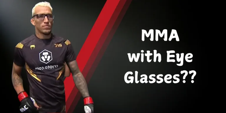 MMA with Contact Lenses or Eye Glasses? What You Should Know